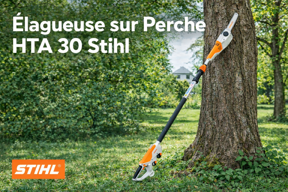 Nouveau Élagueuse sur perche HTA 30 Stihl : pour une taille précise et sans effort